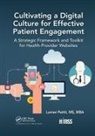 Lorren Pettit - Cultivating a Digital Culture for Effective Patient Engagement