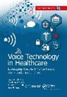 Teri Fisher, David Metcalf, David Fisher Metcalf, Metcalf David, Harry P. Pappas, Sandhya Pruthi - Voice Technology in Healthcare