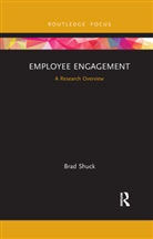 Brad Shuck, Brad (University of Louisville Shuck - Employee Engagement