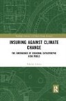 Nikolas Scherer - Insuring Against Climate Change