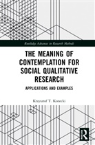 Krzysztof T. Konecki, Krzysztof T. (University of Lodz Konecki, Konecki Krzysztof T. - Meaning of Contemplation for Social Qualitative Research