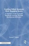 Thomas P. Hebert, Thomas P. (University of South Carolina Hebert, Thomas P. Hébert - Guiding Gifted Students With Engaging Books