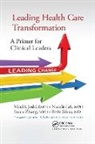 MPH Erb, Natalie Erb MPH, Natalie Zhang Mph Erb Mph, Dr.p.h. Joshi, DrPH Joshi, DrPH Maulik Joshi... - Leading Health Care Transformation