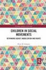 Diane Rodgers, Diane (Northern Illinois University Rodgers, Diane M. Rodgers, Diane M. (Northern Illinois University Rodgers - Children in Social Movements