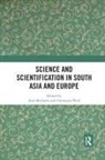 Axel (Heidelberg University Michaels, Axel Wulf Michaels, Axel Michaels, Michaels Axel, Christoph Wulf, Wulf Christoph - Science and Scientification in South Asia and Europe