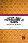 Nojeem A. Amodu, Nojeem A. (University of Cape Town Amodu - Corporate Social Responsibility and Law in Africa