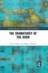 Stuart Andrews, Stuart Wagner Andrews, Matthew Wagner - Dramaturgy of the Door