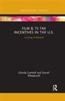 Glenda Cantrell, Glenda (The University of Alabama Cantrell, Glenda Wheatcroft Cantrell, Cantrell Glenda, Daniel Wheatcroft, Wheatcroft Daniel - Film & TV Tax Incentives in the U.s.