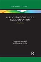 Lisa Anderson-Meli, Lisa Koshy Anderson-Meli, Swapna Koshy - Public Relations Crisis Communication