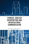 Jim Hlavac, Jim (Monash University Hlavac, Jim Xu Hlavac, Hlavac Jim, Zhichang Xu - Chineseenglish Interpreting and Intercultural Communication