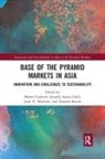 Marlen Gabriele (Chemnitz University of Te Arnold, Marlen Gabriele Arnold, Stefan Gold, Judy N. Muthuri, Ximena Rueda - Base of the Pyramid Markets in Asia