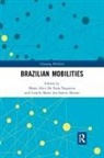 Maria (Universidade Estacio De De Faria Nogueira, Maria Moraes De Faria Nogueira, Maria De Faria Nogueira, Maria Alice de Faria Nogueira, Camila dos Santos Moraes, Camila Maria dos Santos Moraes - Brazilian Mobilities