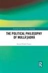 Seyyed Khalil Toussi, Seyyed Khalil (Isthmus Press Toussi, Toussi Seyyed Khalil - Political Philosophy of Mulla Sadra