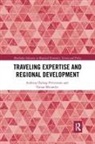 Tomas Mitander, Andreas OEjehag-Pettersson, Andreas Mitander Oejehag-Pettersson, Andreas Öjehag-Pettersson - Traveling Expertise and Regional Development