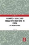 Wei Chu, Chu Wei - Climate Change and Industry Structure in China