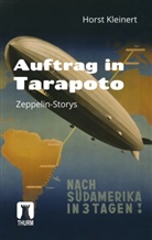 Horst Kleinert - Auftrag in Tarapoto