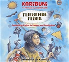 Pit Budde, Karibuni, Karibuni mit Pit Budde &amp; Josephine Kronfli, Josephine Konfli - Fliegende Feder - Indianische Kultur in Liedern und Geschichten, 1 Audio-CD (Audiolibro)