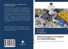 A A Asemanya, A. A Asemanya, O Inyang, O E Inyang, O. E Inyang, O Makyur... - Abfallmanagement-Praktiken von Krankenhäusern