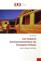 Salif Nguirane - Les Impacts Environnementaux du Transport Urbain