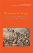 Eberhar Cherdron, Eberhard Cherdron, Christe Hammer, Christel Hammer, Bernd Höppner, Dieter Wittmann - Die eherne Schlange