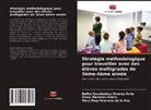 Belkis Escolástica Álvarez Ávila, Zoely Martínez Fabre., Mary Mag Pastrana de la Paz - Stratégie méthodologique pour travailler avec des élèves multigrades de 3ème-4ème année