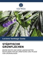 Luciana Santiago Costa - STÄDTISCHE GRÜNFLÄCHEN