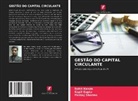Kapil Gupta, Rohit Kanda, Pankaj Sharma - GESTÃO DO CAPITAL CIRCULANTE