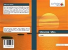 Damaris Marrero Pupo - Silencios rotos