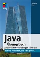 Elisabeth Jung - Java Übungsbuch