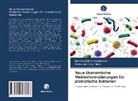 Pedro de Oliva-Neto, Marcel Eduardo Marcon, Marcelo Eduardo Marcon - Neue ökonomische Medienformulierungen für probiotische Bakterien