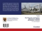 Alok Kumar, Nitin Tenguria - Heat Transfer and Friction Behaviors in Ribbed Rectangular Channel