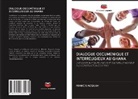 Francis Acquah - DIALOGUE OECUMÉNIQUE ET INTERRELIGIEUX AU GHANA