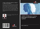 Mahmoud Bakkar - COVID-19 Diffusione e stress psicologico tra gli studenti egiziani