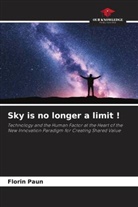 Florin Paun - Sky is no longer a limit !
