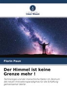 Florin Paun - Der Himmel ist keine Grenze mehr !