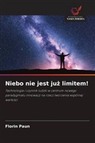 Florin Paun - Niebo nie jest juz limitem!