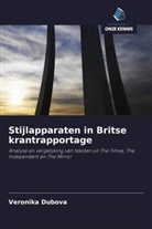 Veronika Dubova - Stijlapparaten in Britse krantrapportage