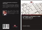 Juan Castillo - COMMENT APPRENDRE À FAIRE DE LA RECHERCHE