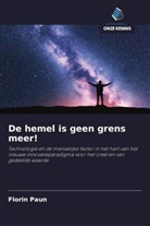 Florin Paun - De hemel is geen grens meer!