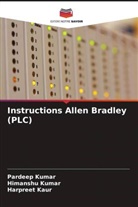 Harpreet Kaur, Himanshu Kumar, Pardeep Kumar - Instructions Allen Bradley (PLC)