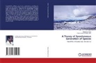 Parameswara Achutha Kurup, Ravikumar Kurup - A Theory of Spontaneous Generation of Species