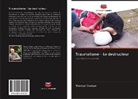 Wentzel Coetzer - Traumatisme - Le destructeur