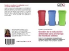 Maricela Rivaflecha Castellanos - Gestión de la educación ambiental para el manejo de residuos sólidos