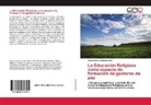 Alieth Stella Perilla Ramírez - La Educación Religiosa como espacio de formación de gestores de paz