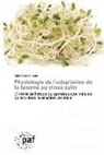 Adel Amar Amouri - Physiologie de l¿adaptation de la luzerne au stress salin