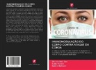 Beduin Mahanti, Sudip Mandal, Dhrubo Jyoti Sen - IMUNOMODULAÇÃO DO CORPO CONTRA ATAQUE DA COROA