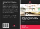 Reza Khany, Mahmood Maniati, Khalil Tazik - Análise de Género de Artigos de Investigação em Linguística Aplicada e ESP