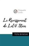 Marguerite Duras - Le Ravissement de Lol V. Stein de Marguerite Duras (fiche de lecture et analyse complète de l'oeuvre)