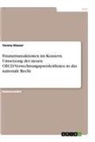Verena Glasser - Finanztransaktionen im Konzern. Umsetzung der neuen OECD-Verrechnungspreisleitlinien in das nationale Recht