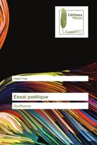 Habib Triaa - Essai po&eacute;tique